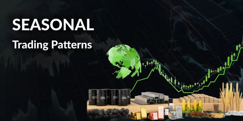 Seasonal Trading Patterns