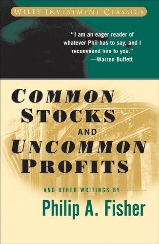 Common Stocks and Uncommon Profits book cover by Philip Fisher